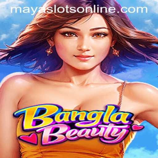 An In-Depth Exploration of BanglaBeauty and Maya Slot Game Online